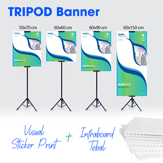 Tripod 60x60@2 Sisi (Print UV Stiker + Imfraboard 5mm)